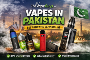 Vapes in Pakistan – Buy Authentic Vapes Online from TheVapeGuys.pk